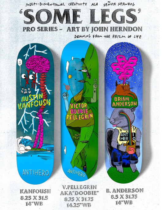 Antihero Kanfoush Some Leg Deck