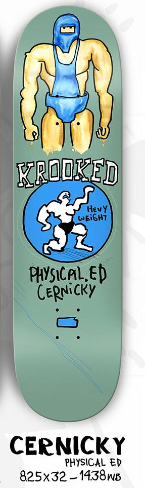 Krooked Eddie Cernicky Physical Ed **comes w free grip**