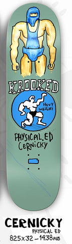 Krooked Eddie Cernicky Physical Ed **comes w free grip**